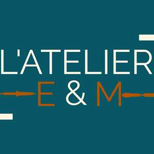 L'atelier E Et M